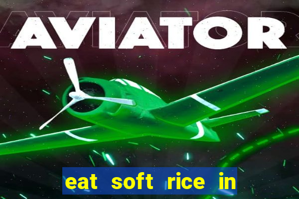 eat soft rice in another world pt br